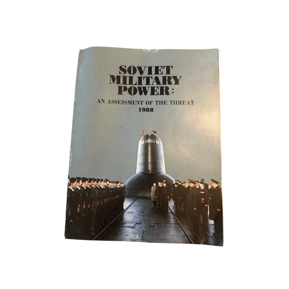 Vintage Soviet Military Power: An Assessment of the Thread 1988 Book